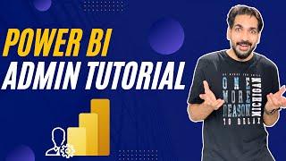 How to use Power BI admin portal? Roles, Usage Metrics and tenant settings | Power BI Admin Tutorial