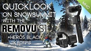 Quicklook of Removu's S1 Gimbal at Snow Summit (2k 60fps)