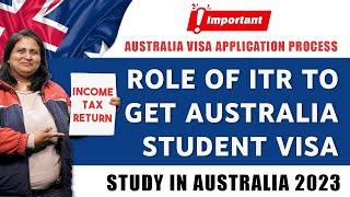 ITR for Australia Student Visa | Australia Study Visa Process | Apply for Australia 2023 Intake
