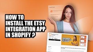 How to Install the CedCommerce Etsy Integration App in Shopify