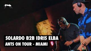 Solardo B2B Idris Elba | ANTS ON TOUR - Miami 2023 #livestream