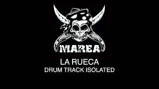 MAREA - La rueca [DRUM TRACK ISOLATED]