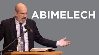 Abimelech | Ben Merkle