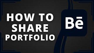 How to Share Behance Portfolio Link (Best Method)