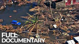 Deadly Disasters: Cyclones | World's Most Dangerous Natural Disasters | Free Documentary