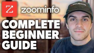 Zoominfo Tutorial For Beginners (Full 2024 Guide)