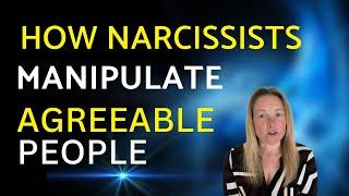 Manipulative Mind Games How Narcissists Exploit Agreeable Personalities