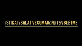 Istıkatı salat Cuma günü tövbe