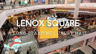 Lenox Square Mall Vlog - Buckhead Atlanta Georgia - A Long-Standing Luxury Mall