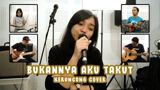 TBK - Bukannya Aku Takut (Keroncong) cover Remember Entertainment