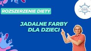 ROZSZERZENIE DIETY: Jadalne farby - zabawy sensoryczne dla niemowlaków #KursNaDziecko