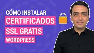 Certificado SSL GRATIS  Nuevo Método SSL WordPress