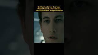 When Children Are Sent to Colonize a Distant Planet - Part 04 #movie #shorts #trending #viralreels
