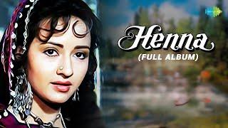 'Henna' | Full Album | Main Hoon Khushrang Henna | Audio Jukebox | Rishi Kapoor | Zeba | Ashwini