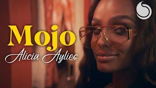 Alicia Aylies - Mojo (Official Music Video)