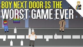 Boy Next Door Is The Worst Game Ever