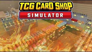 My Business is Failing (TCG Card Shop Simulator)