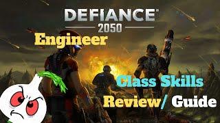 Defiance 2050:  ENGINEER CLASS REVIEW//SKILL TREE BUILD