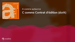 C comme Contrat d'édition (écrit)