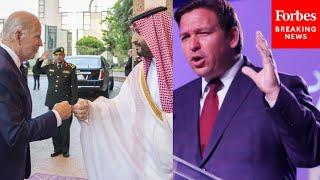 DeSantis Castigates Biden's Fist Bump With MBS