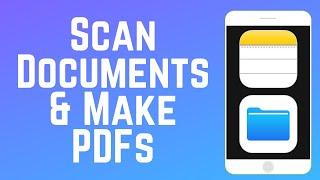 How to Scan Documents and Make PDFs on iOS in 2024