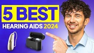 5 Best Hearing Aids 2024