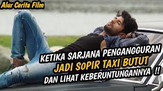 KETIKA SARJANA PENG4NGGUR4N JADI S0PIR TAXI ‼️ Alur Cerita Film