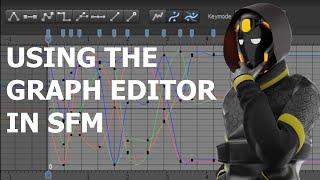 How to use the graph editor (SFM)