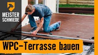 WPC-Terrasse bauen | HORNBACH Meisterschmiede