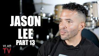 Jason Lee: Drake Saying He Slept with Rihanna During ASAP Rocky Beef is Wack (Part 13)