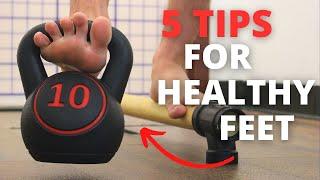 5 Tips For Healthy Feet From A Physical Therapist