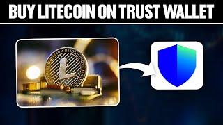 How To Buy Litecoin on Trust Wallet 2024! (Full Tutorial)