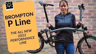 New for 2022 - The Brompton P Line