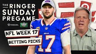 Ringer Sunday Pregame NFL Week 17 Betting Picks!