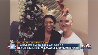 Former Butler basketball player Andrew Smith dies at 25