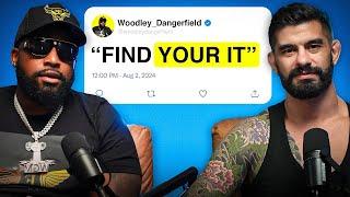 Find Your It! | Interview With Woodley Dangerfield