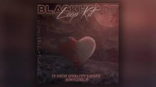 [13] Free Loop Kit / Sample Pack - "BlackHeart" (Drake, Noah40, Rnb, OZ)