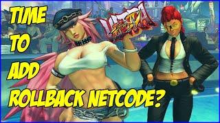 Why Ultra Street Fighter 4 should get rollback netcode in 2022