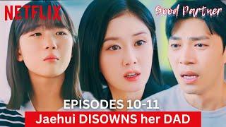 Good Partner l Episode 10-11 Preview | Jaehui disowns her DAD | Jang Nara | Nam Jihyun [ENG SUB]