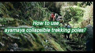 How to Use AYAMAYA Collapsible Trekking Poles?