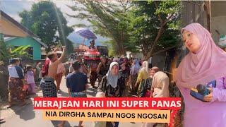 Nia Dirgha Hari Ini Sampai Ngos Ngosan Merajean Di Punikan || Panas Tak Jadi Halangan | Irama Dopang