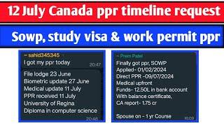 12 July Canada ppr timeline | Today's ppr request timeline canada | Latest Canada PPR part -1