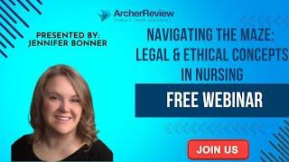 Navigating the Maze: Legal and Ethical Concepts in Nursing