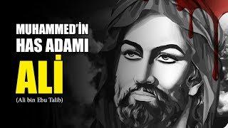 MUHAMMED'İN HAS ADAMI "ALİ"