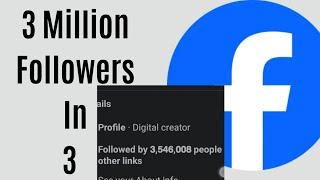 How to Get 3,000,000 followers on Facebook in 3 Minutes