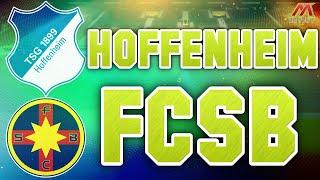 Hoffenheim vs FCSB - Europa League Etapa 6