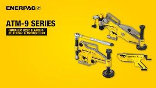 Hydraulic Flange Alignment Tool | Enerpac ATM-9 Series