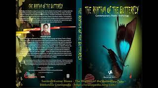 Santosh Kumar Biswa -The Rhythm of the Butterfly