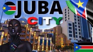 JUBA CITY SOUTH SUDAN: Fastest Growing City in East Africa