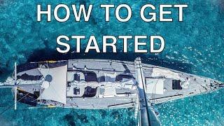 Sailing Around the World | How to Make it Happen | Tips for Getting Started